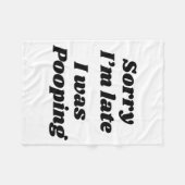 Couverture Polaire Sorry I'm Late I Was Ong  (Devant (Horizontal))