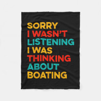Couverture Polaire Sorry wasn't listening thinking about boating