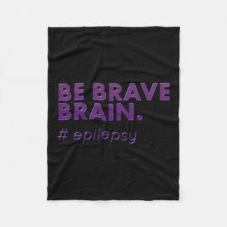 Couverture Polaire Soyez courageux Epilepsie jour Maladie Mois 1