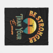 Couverture Polaire Soyez Plus Forte Que Vos Excuses (Devant (Horizontal))