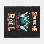 Couverture Polaire Spare Me Im on a Roll - Bowling (Devant (Horizontal))