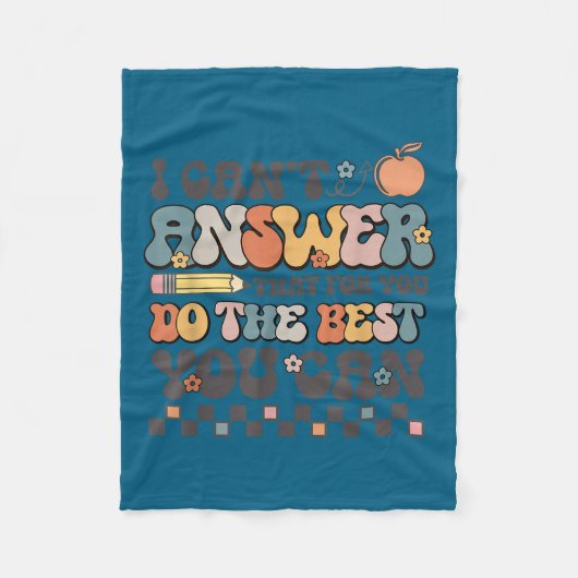 Couverture Polaire State Testing Day Motivational I Cant Answer That  (Devant)