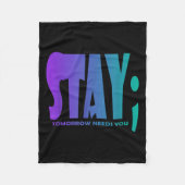 Couverture Polaire Stay Tomorrow Needs You Suicide Prevention Awarene (Devant)