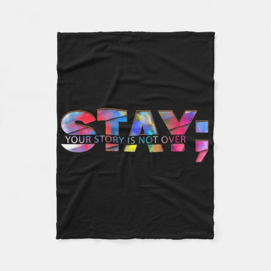Couverture Polaire Stay Your Story Is Not Over Suicide Prevention Awa (Devant)