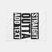 Couverture Polaire Straight Outta Add Your Text Here Own  (Devant (Horizontal))