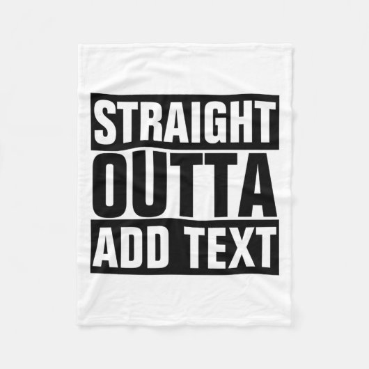 Couverture Polaire Straight Outta Add Your Text Here Own  (Devant)