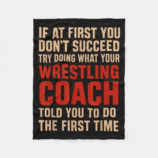 Couverture Polaire Succeed Try Doing What Your Wrestling Coach Told Y (Devant)