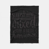 Couverture Polaire Sunshine Mixed With A Little Hurricane, Funny Quot (Devant)