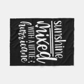 Couverture Polaire Sunshine Mixed With A Little Hurricane, Funny Quot (Devant (Horizontal))
