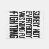 Couverture Polaire Surely Not Every Kung Fu Has Fought Karate (Devant (Horizontal))