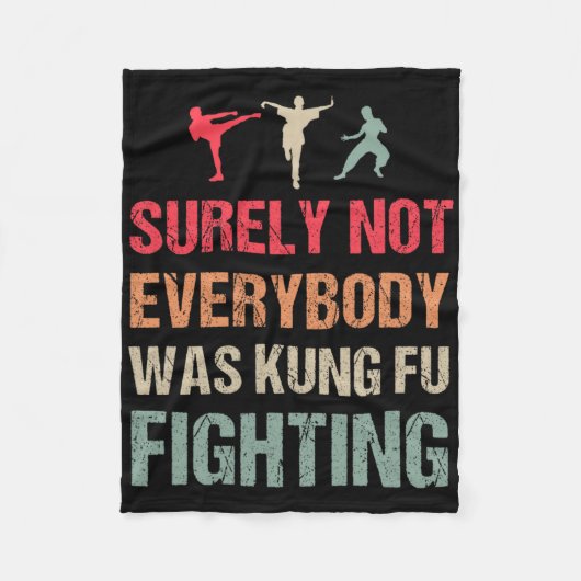 Couverture Polaire Surely Not Everybody Was Kung Fu Fighting - Funny (Devant)