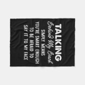 Couverture Polaire Talking Behind My Back Simply Means You're Smart E (Devant (Horizontal))