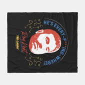 Couverture Polaire Ted Lasso | Roy Kent He's Every -- Where (Devant (Horizontal))