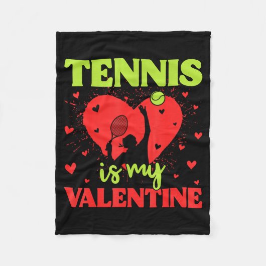 Couverture Polaire Tennis Is My Valentine Cool Srt Motivation Player (Devant)