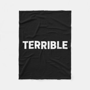 Couverture Polaire Terrible Funny Sarcastic Word Saying Novelty Tee