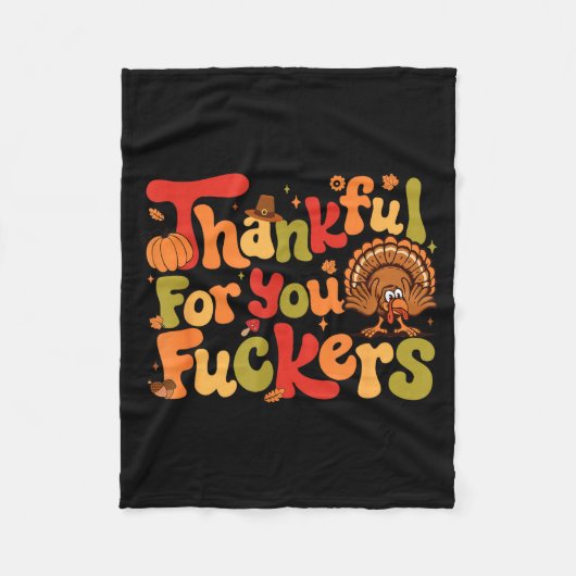 Couverture Polaire Thankful For You Forers Funny Thanksgiving Turkey (Devant)