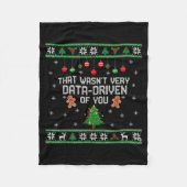 Couverture Polaire That Wasn't Very Data Driven Of You Ugly Christmas (Devant)