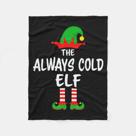 Couverture Polaire The Always Cold Elf Matching Family Christmas  (Devant)