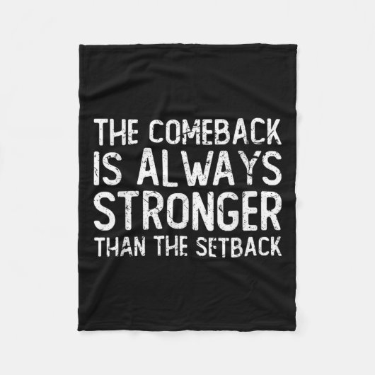 Couverture Polaire The Comeback Is Always Stronger - Motivational  (Devant)