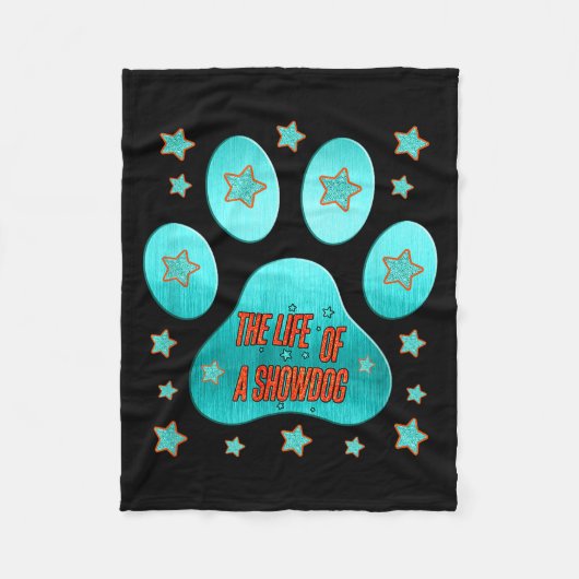 Couverture Polaire The Life Of A Showdog, Cute Funny Show Dog Lover D (Devant)