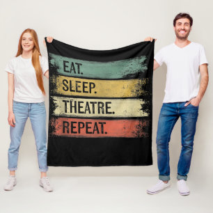 Couverture Polaire Théâtre Eat Sleep Théâtre Répéteur Acteur de