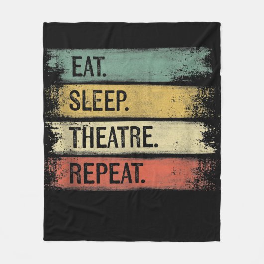 Couverture Polaire Théâtre Eat Sleep Théâtre Répéteur Acteur de cadea (Devant)