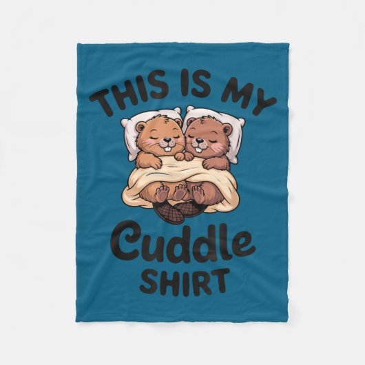 Couverture Polaire This Is My Cuddle Shirt Cute Beavers Funny  (Devant)