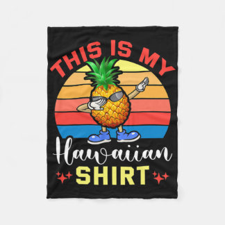Couverture Polaire This Is My Hawaiian Shirts Hawaii Beach Pineapple 