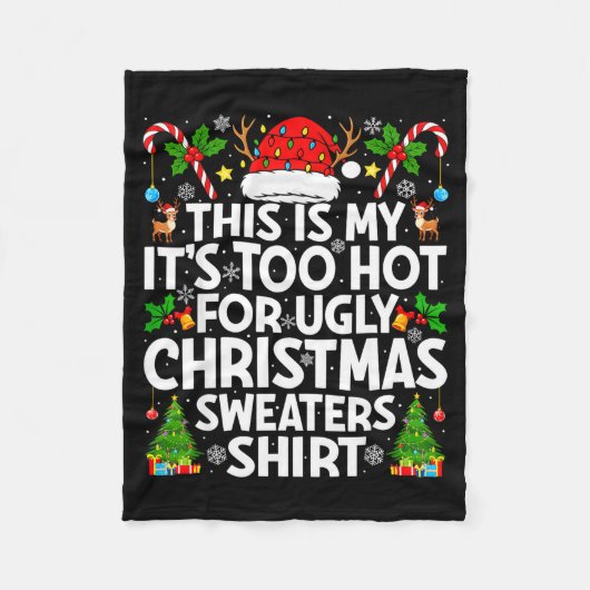 Couverture Polaire This Is My It's Too Hot Ugly Xmas Sweaters Funny C (Devant)