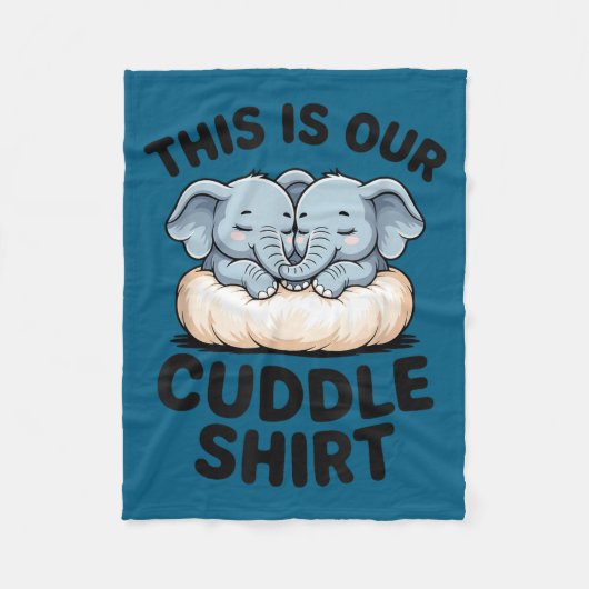 Couverture Polaire This Is Our Cuddle Shirt Cute Elephant Couple  (Devant)