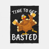Couverture Polaire Time To Get Basted Funny Beer Thanksgiving Turkey (Devant)
