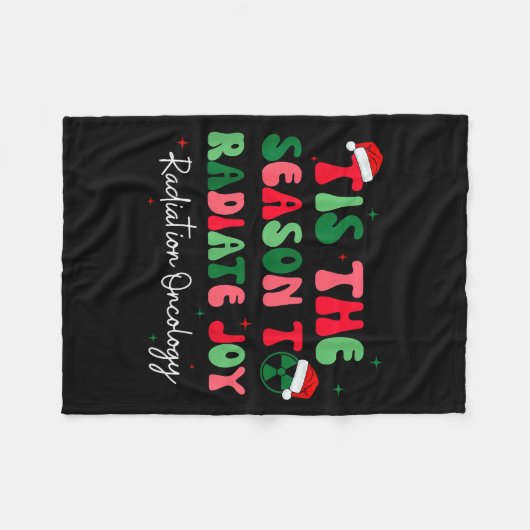 Couverture Polaire Tis The Season To Radiate Joy Radiation Oncology C (Devant (Horizontal))