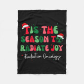Couverture Polaire Tis The Season To Radiate Joy Radiation Oncology C (Devant)