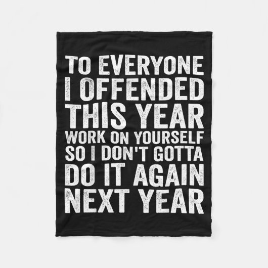 Couverture Polaire To Everyone I Offended This Year Funny Sarcastic H (Devant)