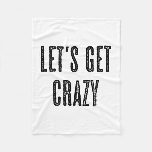 Couverture Polaire Top That Dit - Lets Get Crazy _ Funny Wild - graph (Devant)
