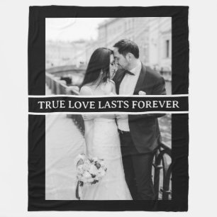 Couverture Polaire True Love Lasts Forever Black White Photo Mariage