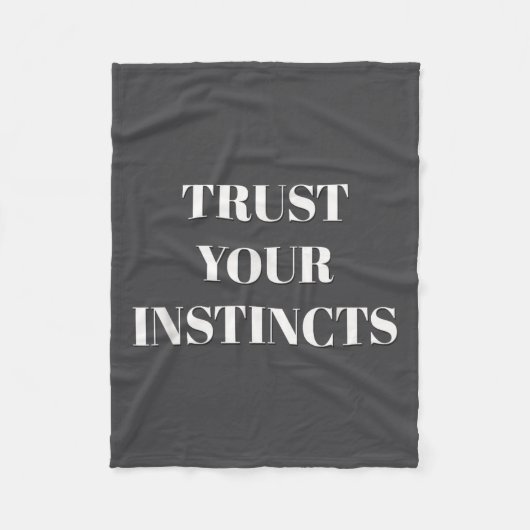Couverture Polaire Trust Your Instincts Motivational  (Devant)