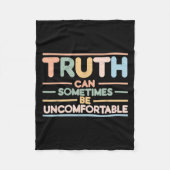Couverture Polaire Truth Can Sometimes Be Uncomfortable, Motivational (Devant)
