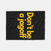 Couverture Polaire Ttsburgh Funny Don't Be A Jagoff Pennsylvania Home (Devant (Horizontal))