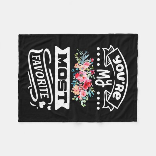 Couverture Polaire Tu Es Mon Plus Préféré (Devant (Horizontal))