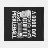 Couverture Polaire Une Bonne Journée Commence Avec Café Et Pickleball (Devant (Horizontal))