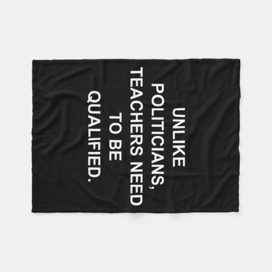 Couverture Polaire Unlike Liticians Teachers Need To Be Qualified (Devant (Horizontal))