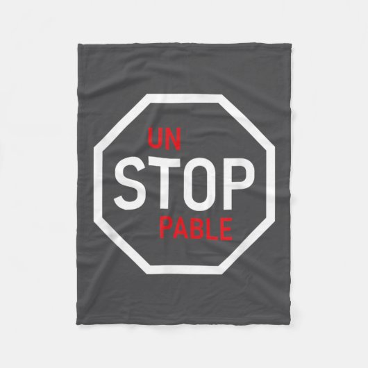 Couverture Polaire Unstoppable Stop Sign Motivation Strength Clever  (Devant)
