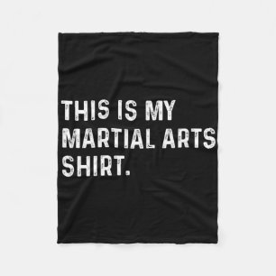 Couverture Polaire Voici Ma Chemise D'Arts Martiaux - Judo Karate Fig