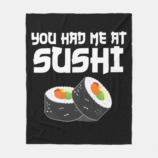 Couverture Polaire Vous M'Avez Eu Au Sushi - Nourriture Drôle (Devant)