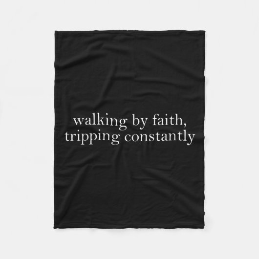 Couverture Polaire Walking By Faith Tripng Constantly Funny Saying Qu (Devant)