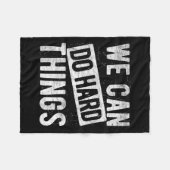 Couverture Polaire We Can Do Hard Things Motivational Quote Sitivity  (Devant (Horizontal))