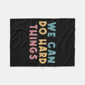 Couverture Polaire We Can Do Hard Things Motivational Teacher  (Devant (Horizontal))