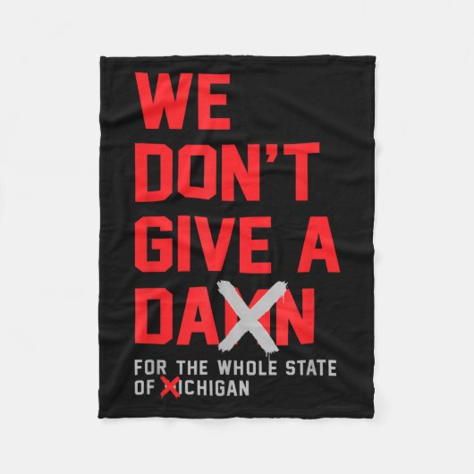 Couverture Polaire We Don't Give A For The Whole State Of Michigan  (Devant)