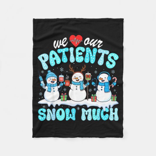 Couverture Polaire We Love Our Patients Snow Much Funny Snowman Chris (Devant)